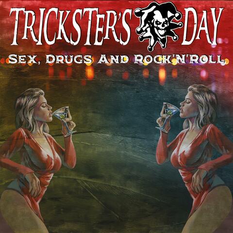 Sex, Drugs and Rock'n'Roll