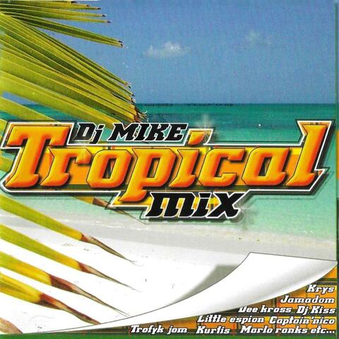 Tropical Mix