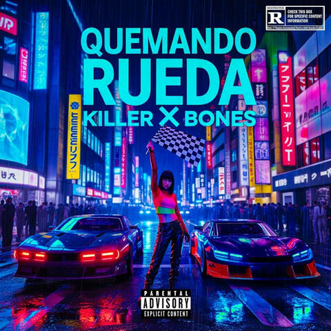 QUEMANDO RUEDA (feat. ELBONES)