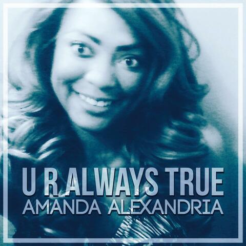 U R Always True