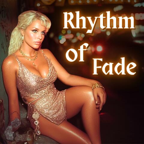 Rhythm of Fade (Thorns for Roses)