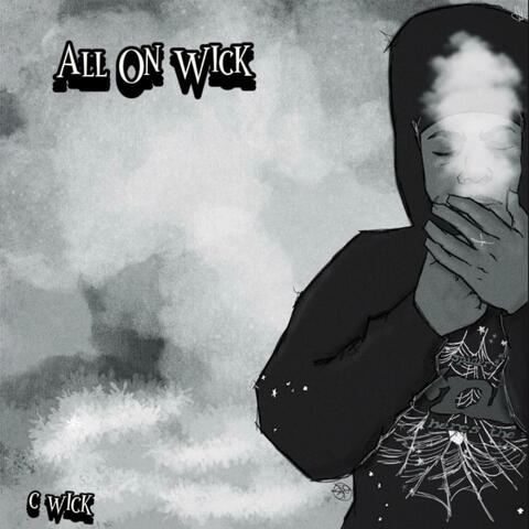 All On Wick