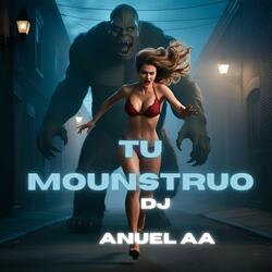 TU MOUNSTRUO