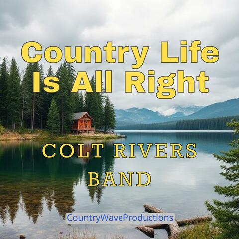 Country Life Is All Right