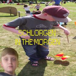 Schlorgen in the Morgen (feat. Yung kNoHow)