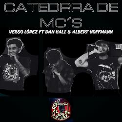 CATEDRA DE MC´S (feat. DAN KALI & ALBERT HOFFMANN)
