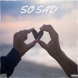 So Sad