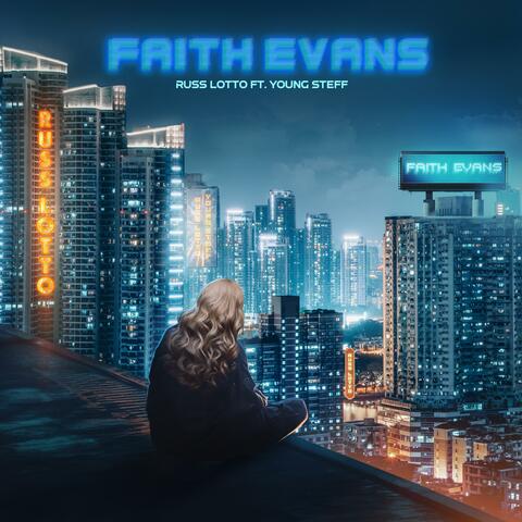 Faith Evans (feat. Young Steff)