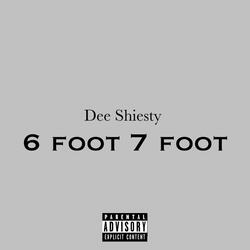 6 Foot 7 Foot