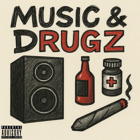 Music & Drugz