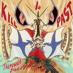 Kill La Past