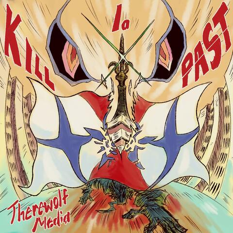 Kill La Past