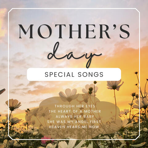 Mother's Day Special Songs
