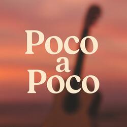 Poco a Poco