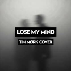 Lose My Mind (Piano Version)