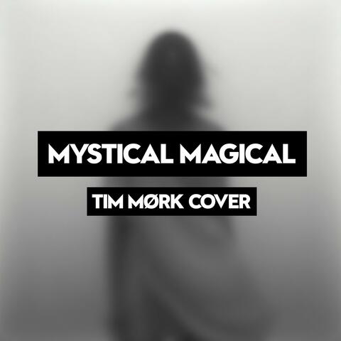 Mystical Magical (Piano Version)