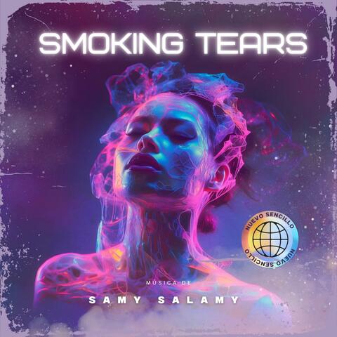 Smoking Tears