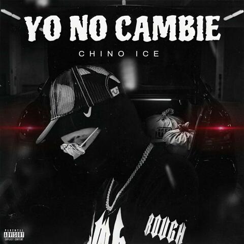 Yo no cambie