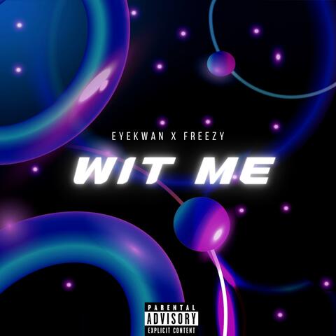 Wit Me