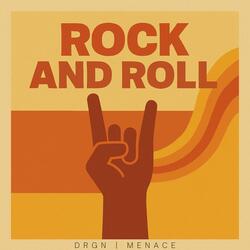 Rock and Roll (feat. Menacing Threats)
