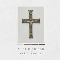 Most High God (feat. Amour!)