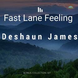 Fast Lane Feeling