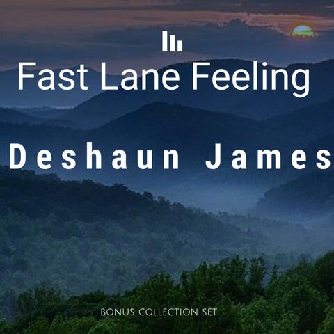 Fast Lane Feeling