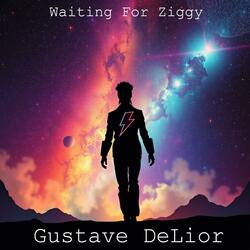 Waiting For Ziggy