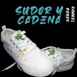 SUDOR Y CADENA