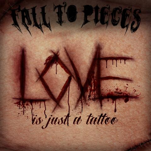 Love Is Just a Tattoo