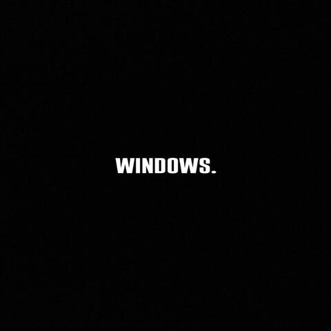 WINDOWS.