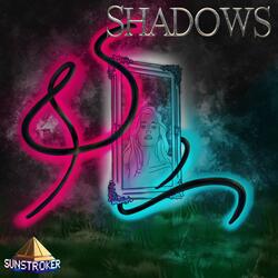 Shadows