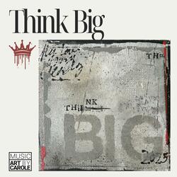 Think Big
