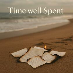 Time Well Spent