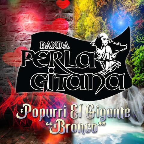 Popurri El Gigante "Bronco" (Radio Edit)