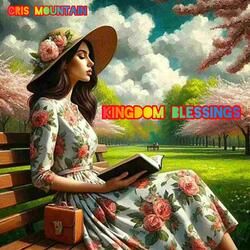 Kingdom blessings