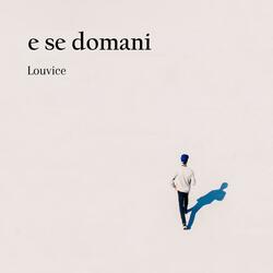 E se domani