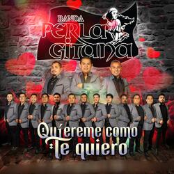Quiereme Como Te Quiero