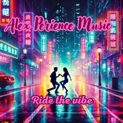 Ride the vibe