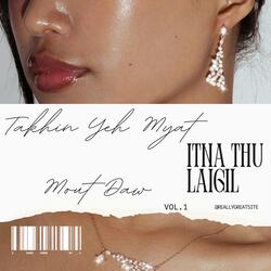 Takhin Yeh Myat Mout Daw
