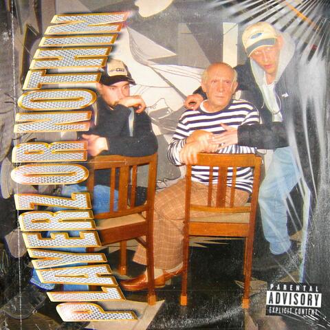 PLAYERZ OR NOTHIN