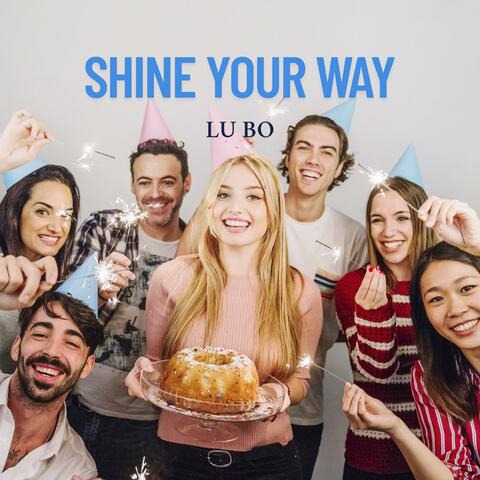 Shine Your Way