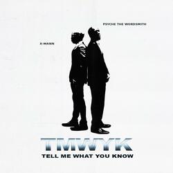 TMWYK (feat. Tha X-Mann)