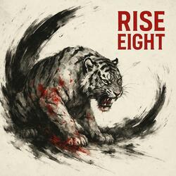 Rise 8