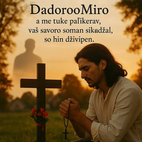 Dadoro pašo Del (Gitano_Sidor)