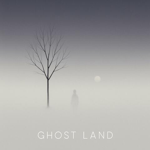 Ghost Land