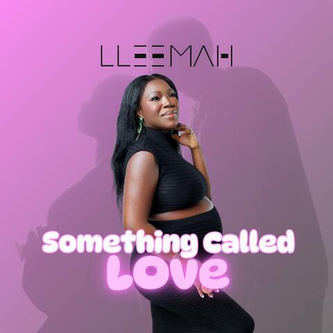 Something Called Love