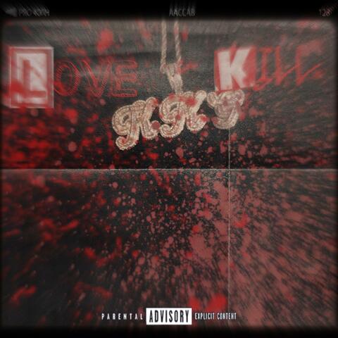 Love and kill