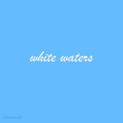 White Waters (Deluxe)