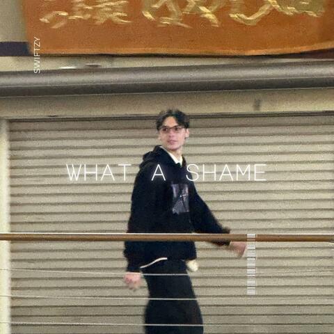 what a shame